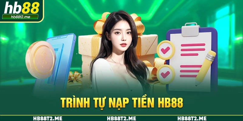 Trình tự nạp tiền HB88