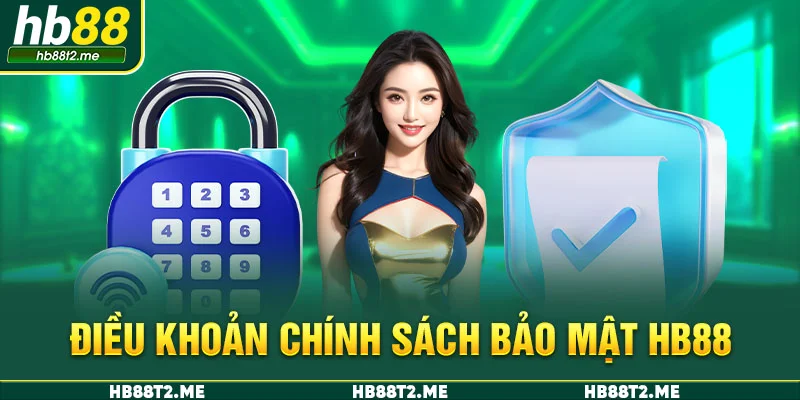 Điều khoản chính sách bảo mật HB88